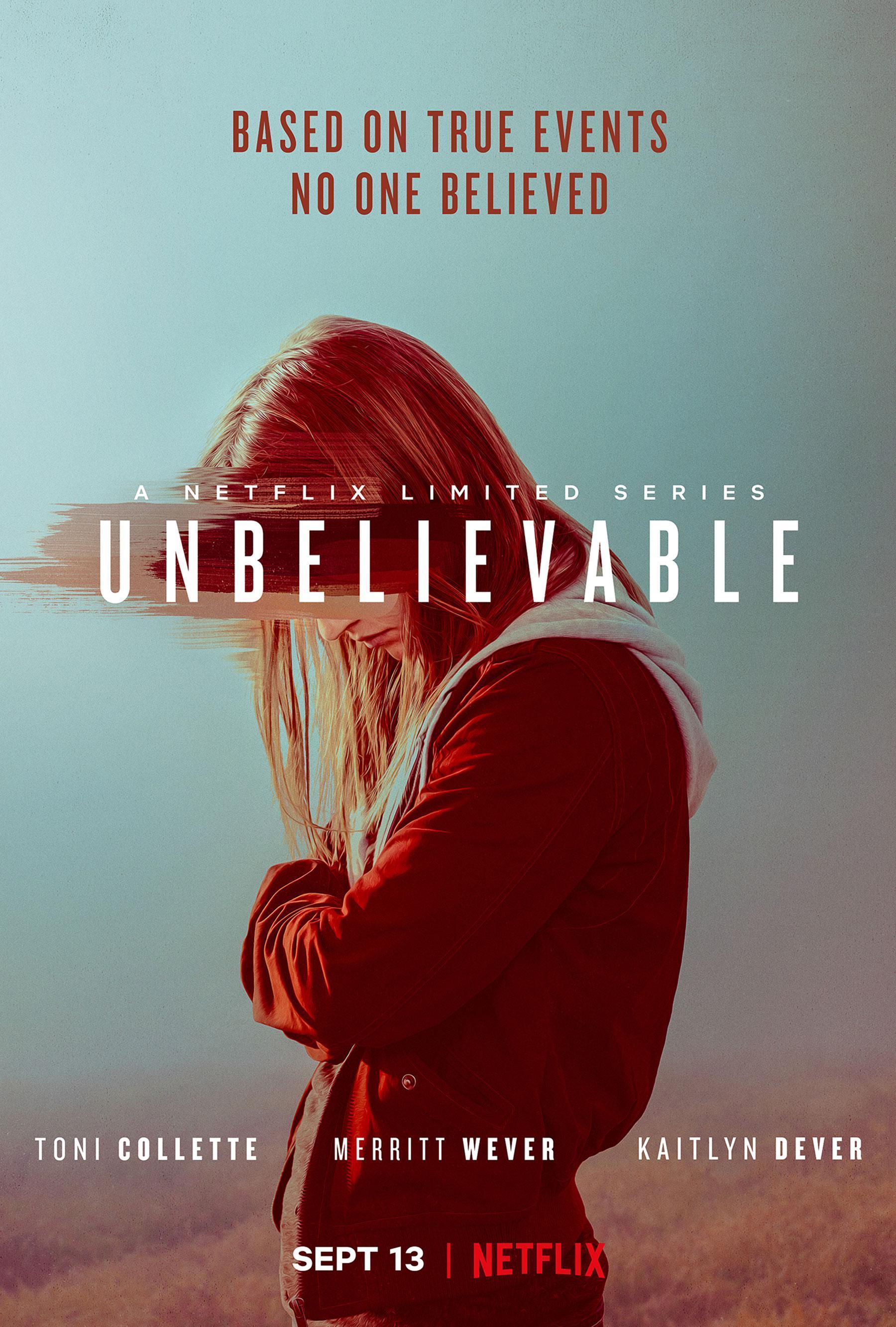 Netflixin yeni dizisi Unbelievable: Dinlemeyi bilmek