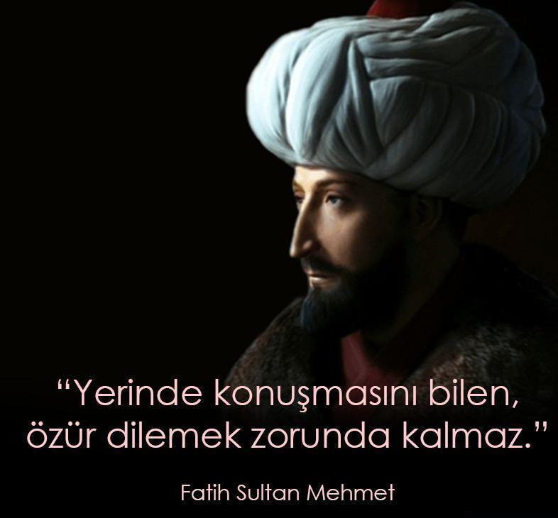 Fatih Sultan Mehmet sözleri: Adalet, Türklük, fetih sözleri (Resimli, anlamlı ve kısa)
