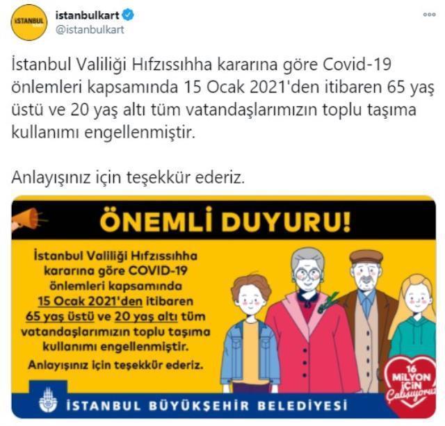 İstanbulda 15 Ocaktan itibaren 65 yaş üstü ve 20 yaş altı vatandaşlar toplu taşıma kullanamayacak