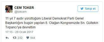 Liberal Demokrat Parti Genel Başkanı Cem Toker görevi bıraktı