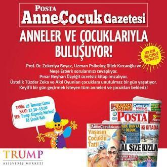 POSTA Anne ve Çocuk Gazetesi,  anneler ve çocuklarıyla buluşuyor