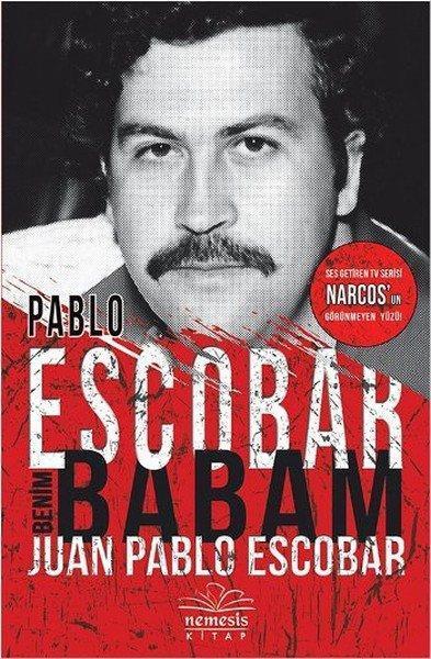 Juan Pablo Escobar: Babam yaşasaydı kesin ölmüş olurdum