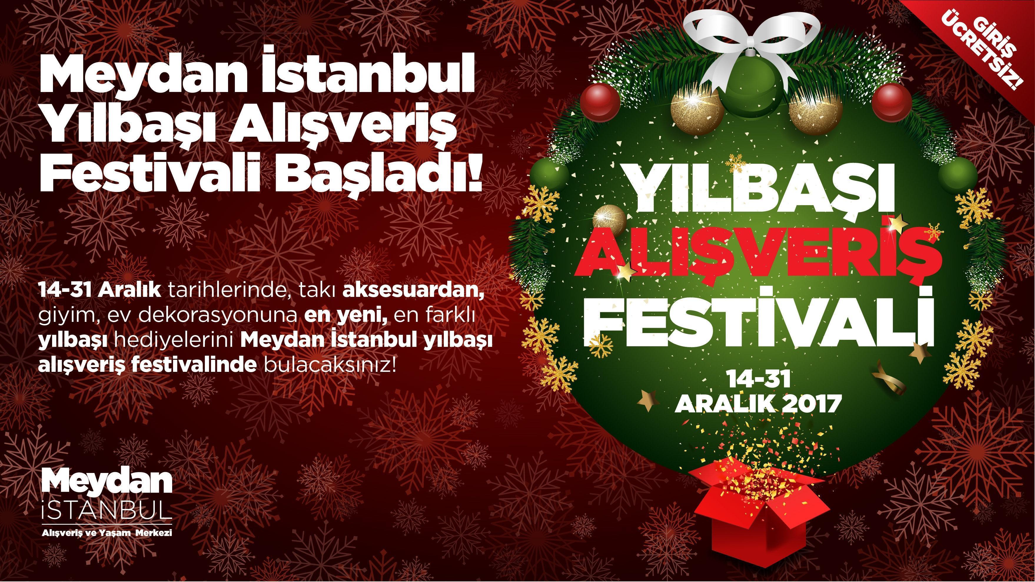 Yılbaşı alışveriş festivali Meydan İstanbul’da başladı