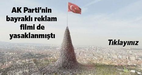 Erdoğanın Cumhurbaşkanı reklam filmine yasak