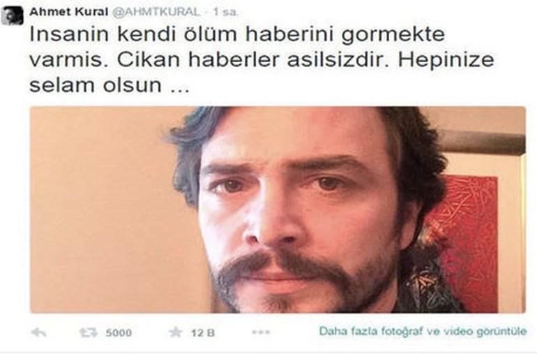 Ahmet Kural: İnsanın kendi ölüm haberini görmek de varmış