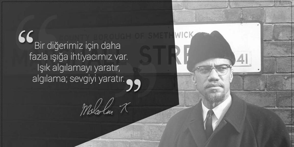 Malcolm X Sözleri (Kısa, Uzun, Resimli, Resimsiz)