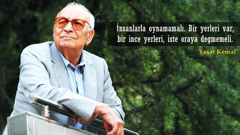 Yaşar Kemal sözleri: En güzel aşk, mapushane, yalnızlık sözleri