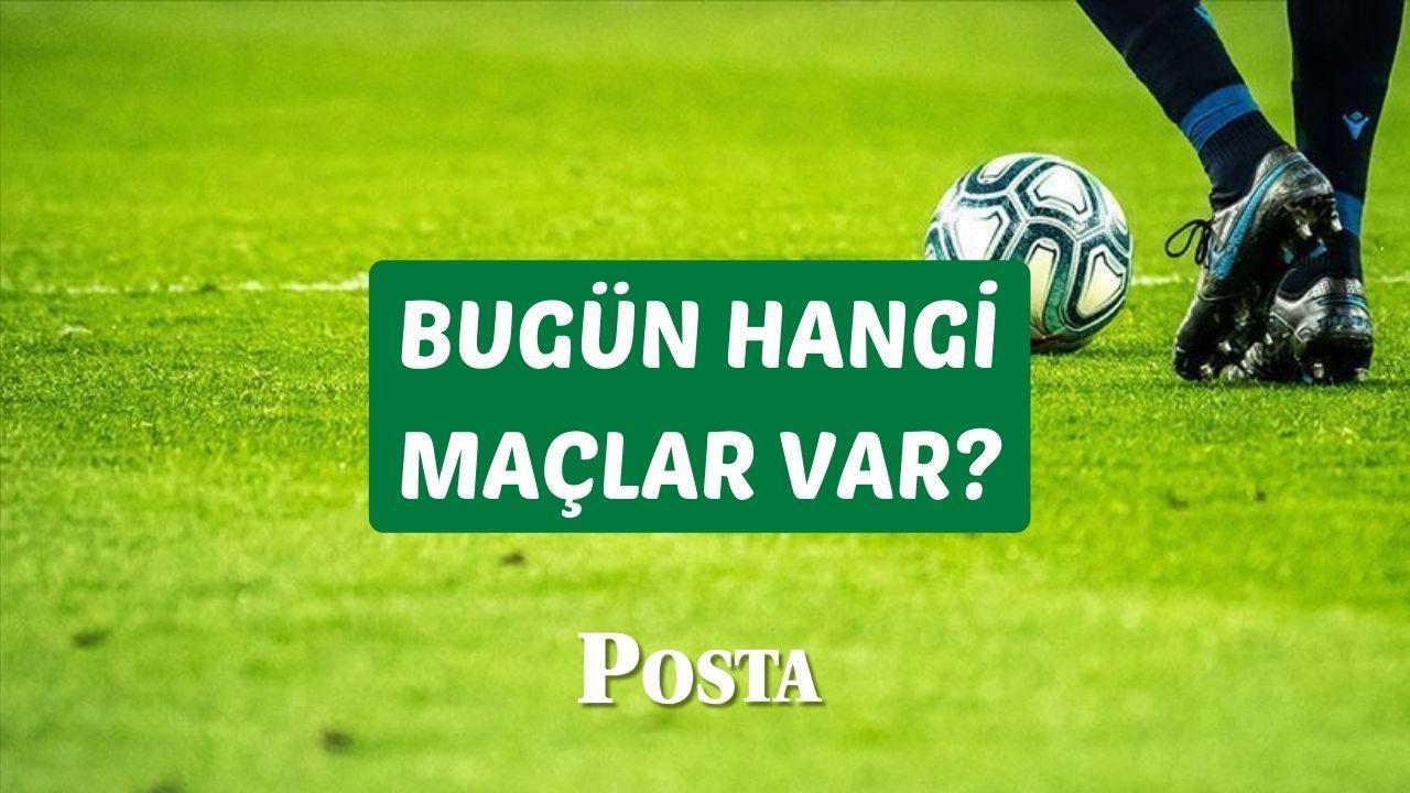 11 Temmuz Cuma Futbol Şöleni: Bugün Hangi Maçlar Var? Derbi Var mı?