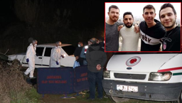 4 gencin sır ölümüyle ilgili özel ekip bu üç ihtimalin peşinde