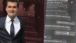 Öğretmenden 00.58'de taciz mesajları! Öğrencilerine ‘yavrum, 'fıstık', öptüm' demiş!