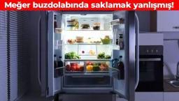 Buzdolabında sakın saklamayın! Yiyeceğin tüketim ömrünü kısaltıyor: Herkes aynı hatayı yapıyor