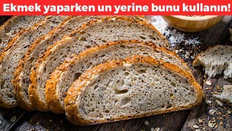Ekmek yaparken un kullanmayın! Öğrenenler bir daha unun adını anmıyor