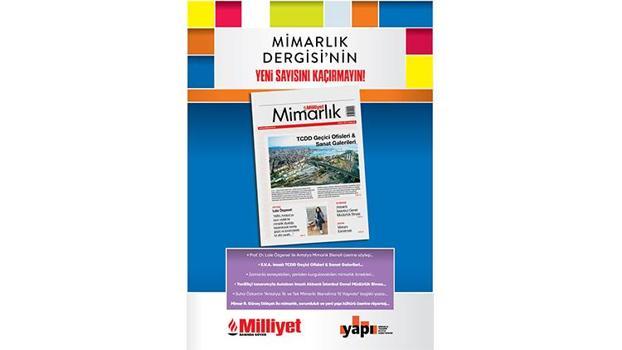 Milliyet Mimarlık Dergisi’nin 58. Sayısı Bu Pazar Bayilerde!)