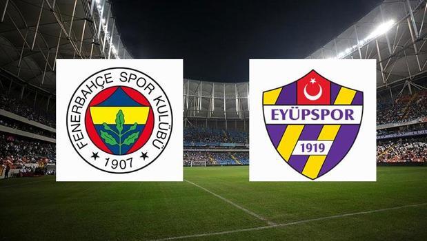 Fenerbahçe-Eyüpspor maçında ilk düdük çaldı)