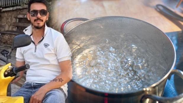 Mutfakta feci son! Üzerine kaynar su dökülen 25 yaşındaki Şahan hayatını kaybetti)