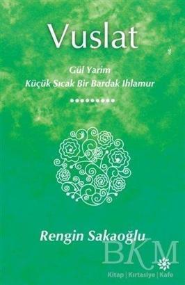 Rengi Sakaoğlu yeni kitabı 'Vuslat'ı anlattı