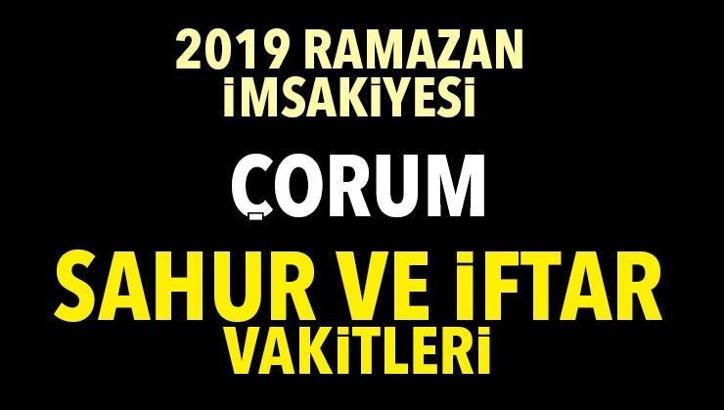 2019 Ramazan orum sahur ve iftar vakti orum imsakiye