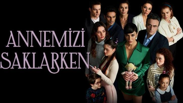 Annemizi Saklarken nerede çekiliyor? Annemizi Saklarken dizisinin konusu nedir, oyuncuları kimler?