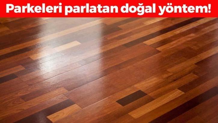 Ahşap parkeleri ışıl ışıl yapıyor! Temizlik suyuna 2 kaşık ekleyin: Hem yüzeyi parlatıyor hem de parkeler yeni gibi görünüyor!