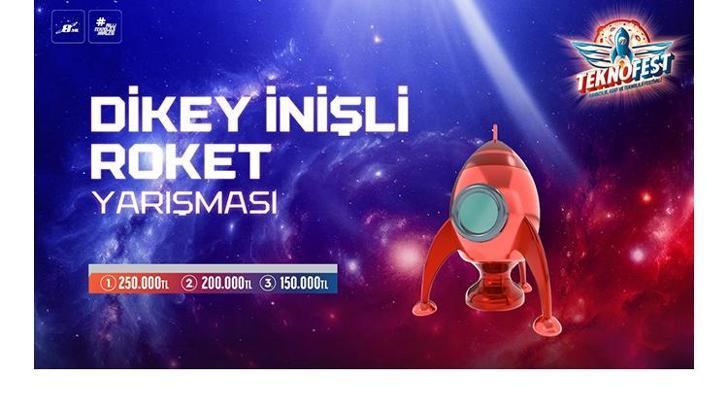 TEKNOFEST Dikey İnişli Roket Yarışması final heyecanı başladı