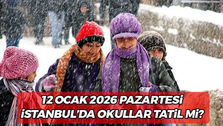 12 Ocak Pazartesi İstanbul'da okullar tatil mi? 12 Ocak 2026 yarın İstanbul'da okullar kar tatili olacak mı, belli oldu mu?