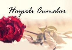En anlamlı cuma mesajları! En güzel cuma sözleri