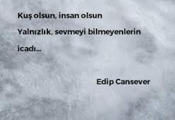 Edip Cansever Sözleri: Aşk dolu, en çok sevilen Edip Cansever sözleri ve şiirleri