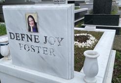 Defne Joy Foster’ın mezar başı 11’inci ölüm yıl dönümünde boş kaldı!