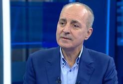 AK Parti'li Numan Kurtulmuş'tan erken seçim tartışmalarına yanıt