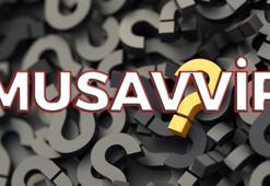 Musavvir nedir? Musavvir ne demek TDK? Musavvir sözlük anlamı...