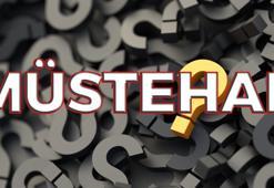 Müstehap nedir? Müstehap ne demek TDK? Müstehap sözlük anlamı...