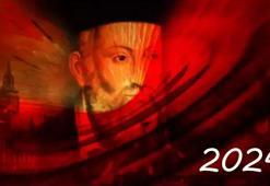 2024'ün kehanetleri! Ünlü kahin Nostradamus yazdı: Büyük deprem, suikast...