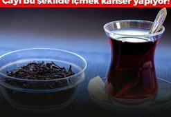 Çayı bu şekilde içmek kanser yapıyor! Uzmanlar o şehirlere dikkat çekiyor...