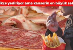 Yedikçe yediriyor ama kanserin en büyük sebebi: Bağışıklık sistemini mahvediyor, organları zehirliyor...