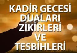 Kadir Gecesi’nde okunacak dualar, çekilecek tesbihler ve zikirler: Kadir Gecesi duası, Türkçe ve Arapça okunuşu ile Kadir Gecesi ibadetleri