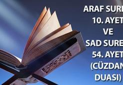 Ramazan’ın son cuması okunacak Araf suresi 10. Ayet ve Sad suresi 54. Ayet Türkçe Arapça okunuşu: Araf suresi 10. Ayet ve Sad suresi 54. Ayet ile Cüzdan duası nasıl yapılır?