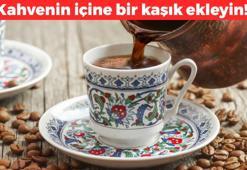 Sabah kahvesine 1 kaşık ekleyin! Bu şekilde içmek iştahı kapatıp tatlı isteğini kesiyor, yağları mum gibi eritiyor...