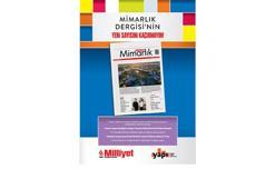 Milliyet Mimarlık Dergisi’nin 52. sayısı bu pazar bayilerde!