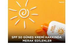 SPF 50 güneş kremi hakkında merak edilenler