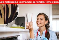 Bulaşık makinesine sakın koymayın! Hepimiz aynı hatayı yapıyoruz