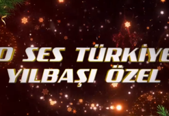 O Ses Türkiye saat kaçta başlıyor? O Ses Türkiye Yılbaşı özel bölümü ne zaman?