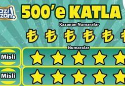 500'e KATLA ile 40 milyon TL kazanma şansı