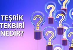 TEŞRİK TEKBİRLERİ NE ZAMAN BAŞLAR? 2026 TEŞRİK TEKBİRİ NE ZAMAN GETİRİLİR? TEKBİR NE ZAMAN BAŞLAR, NE ZAMAN BİTER? TEŞRİK TEKBİRİ OKUNUŞU VE ANLAMI