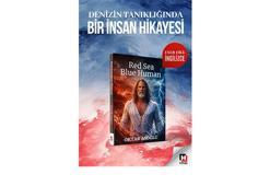 ‘Kırmızı Deniz Mavi İnsan’ İngilizce baskısıyla dünyaya açılıyor