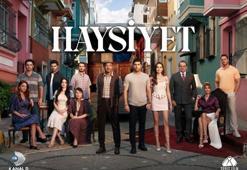 HAYSİYET DİZİSİ OYUNCULARI KİMDİR, KONUSU NE? HAYSİYET DİZİSİ HANGİ KANALDA, HANGİ SEMTTE ÇEKİLİYOR?