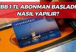 İBB 1 TL ÖĞRENCİ ABONMAN BAŞVURUSU BAŞLADI! İstanbulkart 1 TL İndirimli ulaşım desteği başvuru ekranı, şartları ve tarihleri belli mi, son tarih ne zaman? İBB İstanbulkart aylık 1 TL öğrenci abonmanına kimler başvurabilir?