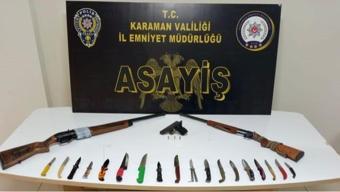 Karaman'da polis denetiminde; 18 kesici alet, 2 tüfek,1 tabanca ele geçirdi