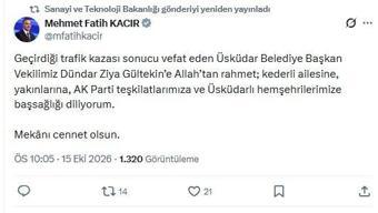 Bakan Kacır'dan Üsküdar Belediye Başkan Vekili Dündar Ziya Gültekin için taziye mesajı