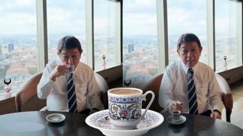 Japon Bakan Türk kahvesi içti, hayran kaldı! 'Benzersiz'