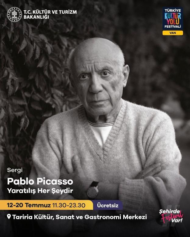 Van Kültür Yolu Festivali başlıyor Sanatseverler Picasso ile buluşacak